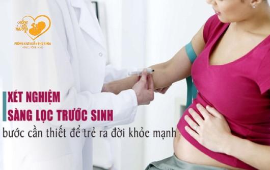 Tại sao nên làm sàng lọc trước sinh?