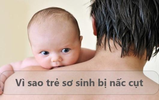 Vì sao trẻ sơ sinh bị nấc cụt và cách trị nấc cụt