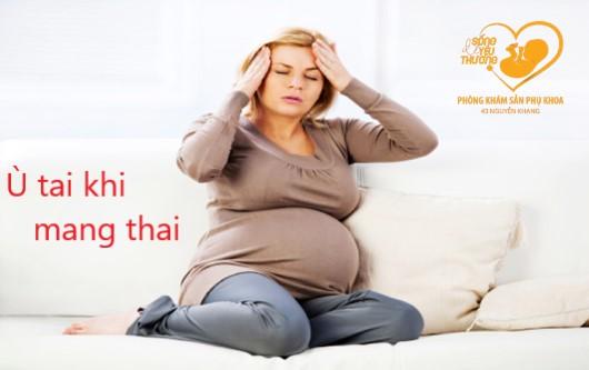 Ù tai khi mang thai