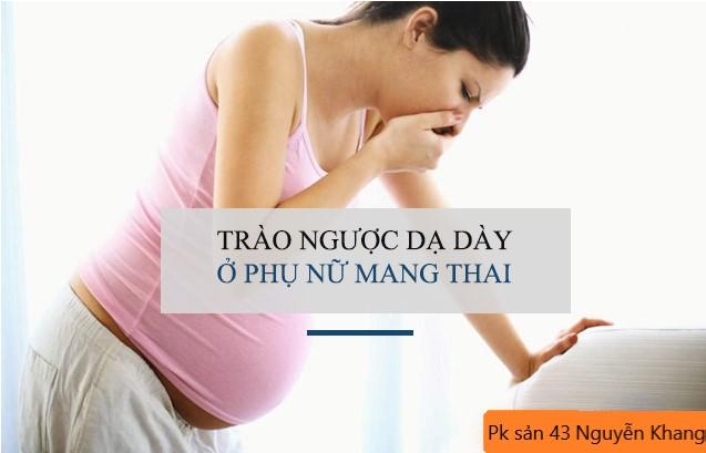 Trào ngược dạ dày thực quản khi mang thai