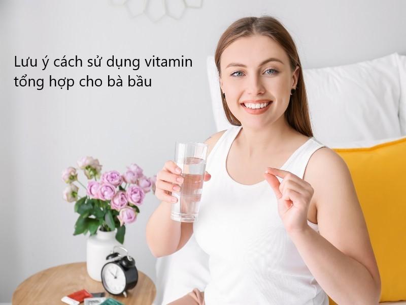Lưu ý cách lựa chọn vitamin tổng hợp cho bà bầu