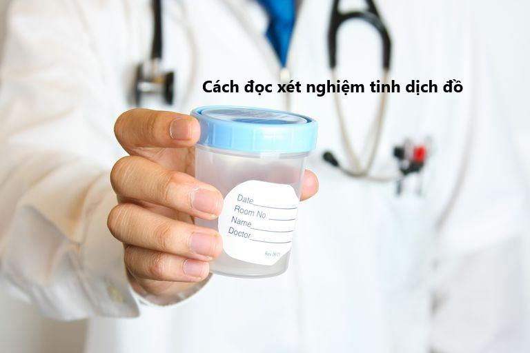 Cách đọc xét nghiệm tinh dịch đồ