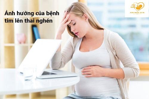 Ảnh hưởng của bệnh tim lên thai nghén