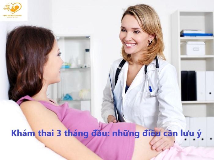 Khám thai 3 tháng đầu và những điều mẹ bầu cần lưu ý