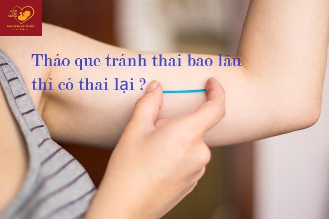 Tháo que tránh thai Implanon sau bao lâu có thai lại