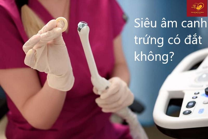 Siêu âm canh trứng là gì ? Chi phí có đắt không? 