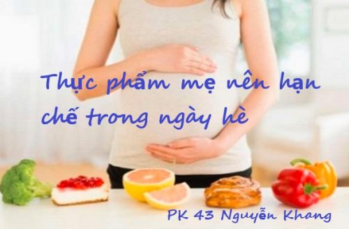 Những loại thực phẩm mẹ bầu nên hạn chế trong ngày hè