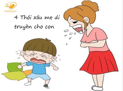 4 Thói xấu mẹ di truyền cho con - điều mẹ bầu cần biết