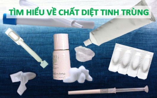 Hướng dẫn sử dụng chất diệt tinh trùng