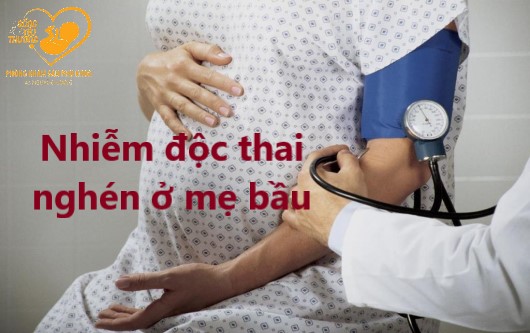 Tìm hiểu về nhiễm độc thai nghén