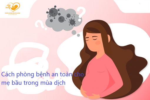 Những điều mẹ bầu cần làm để an toàn trong mùa dịch