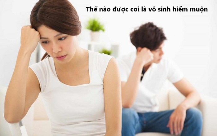 khi nào bị coi là vô sinh