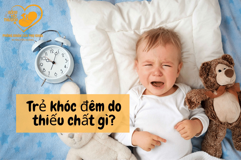 trẻ hay quấy khóc hãy cho bé đi xét nghiệm vi chất